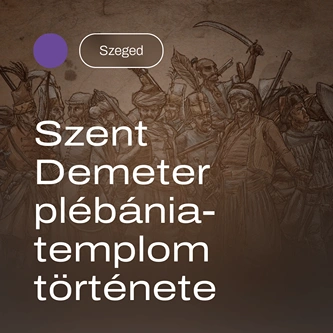 A szegedi Szent Demeter plébániatemplom története