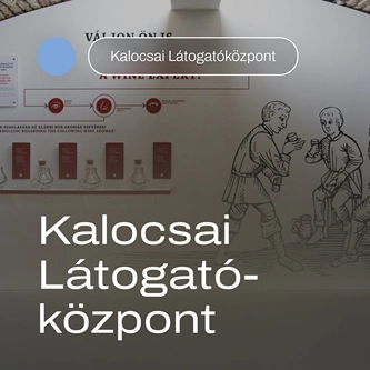 Kalocsai Látogatóközpont