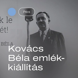 Kovács Béla emlékkiállítás