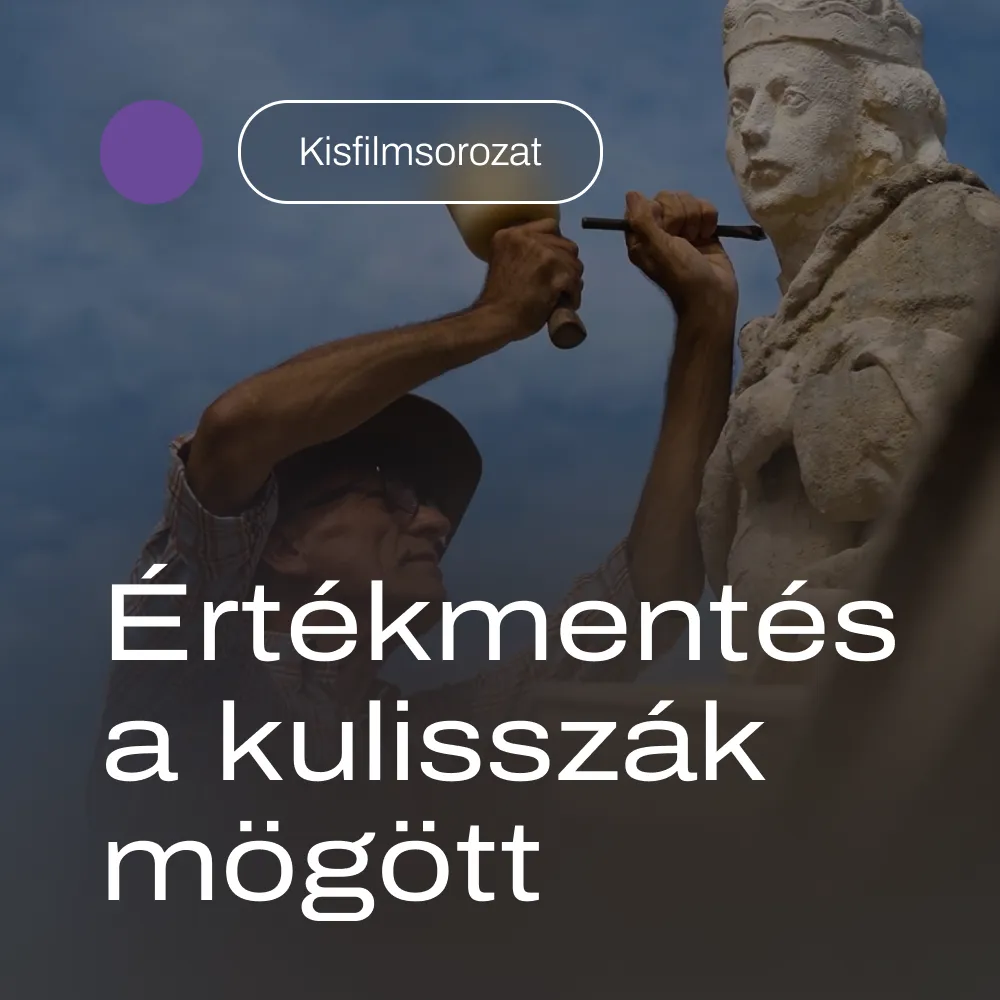 Értékmentés a kulisszák mögött