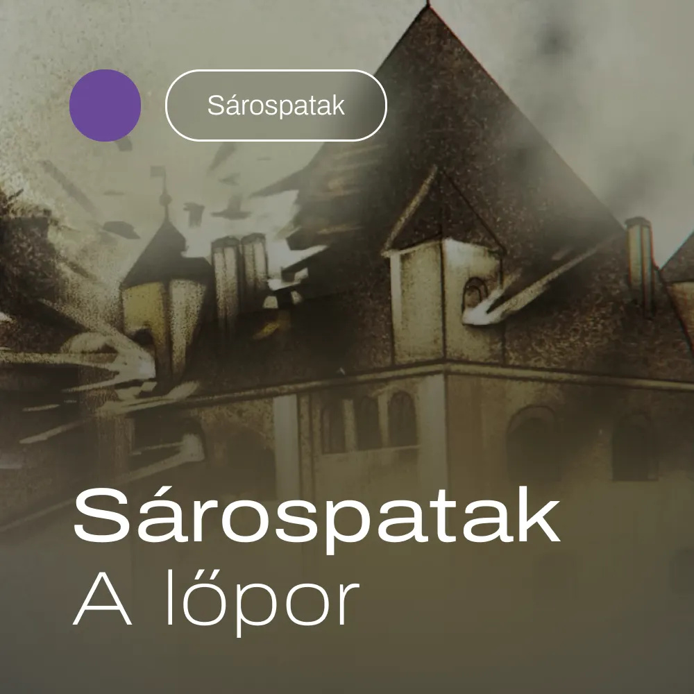 Sárospatak – A lőpor