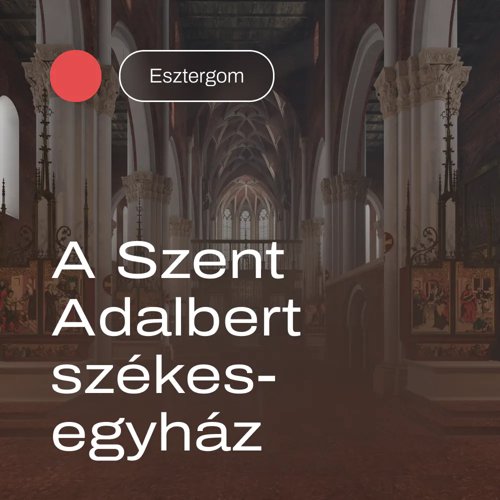 Esztergomi Szent Adalbert székesegyház 16. század